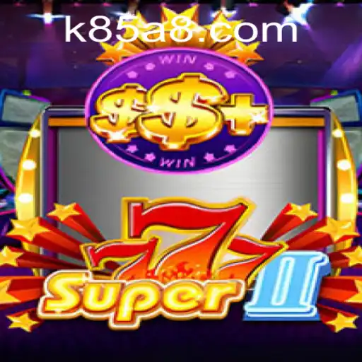 Super777II: Um Guia Completo sobre o Popular Jogo de Azar